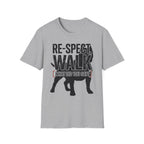 Respect Walk Tshirt