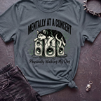 Mentally At A Concert Tshirt