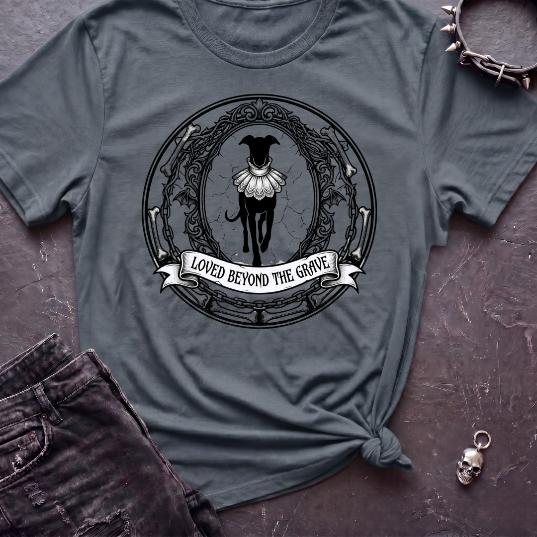 Loved From Beyond The Grave Tshirt