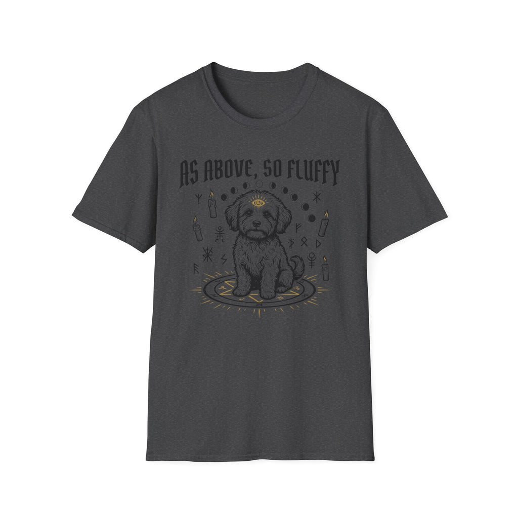 As Above So Fluffy Tshirt