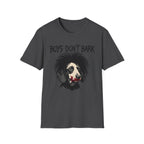 Boys Dont Bark 2 Tshirt