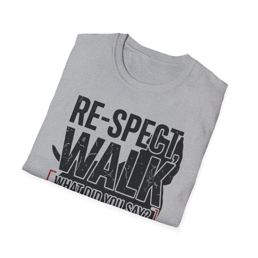 Respect Walk Tshirt