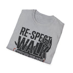 Respect Walk Tshirt