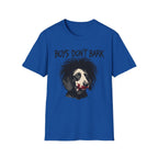 Boys Dont Bark 2 Tshirt