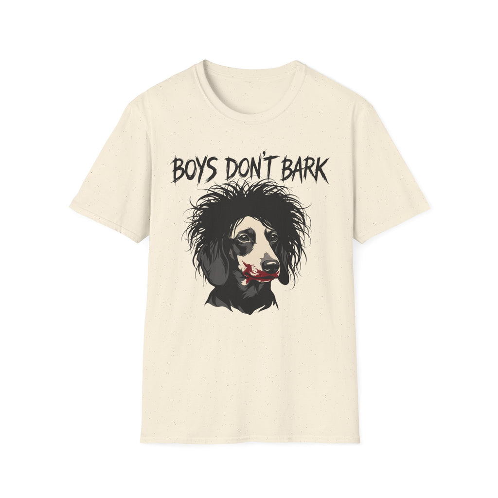Boys Dont Bark 2 Tshirt