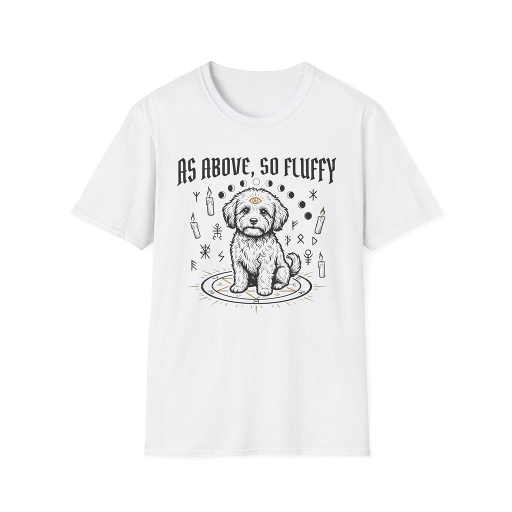 As Above So Fluffy Tshirt