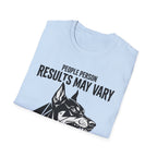 Results May Vary Tshirt