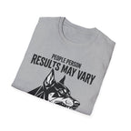 Results May Vary Tshirt