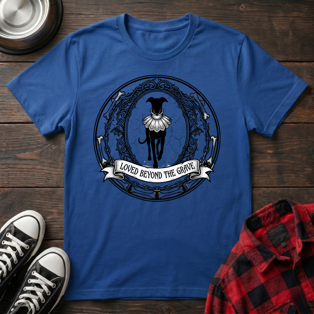 Loved From Beyond The Grave Tshirt