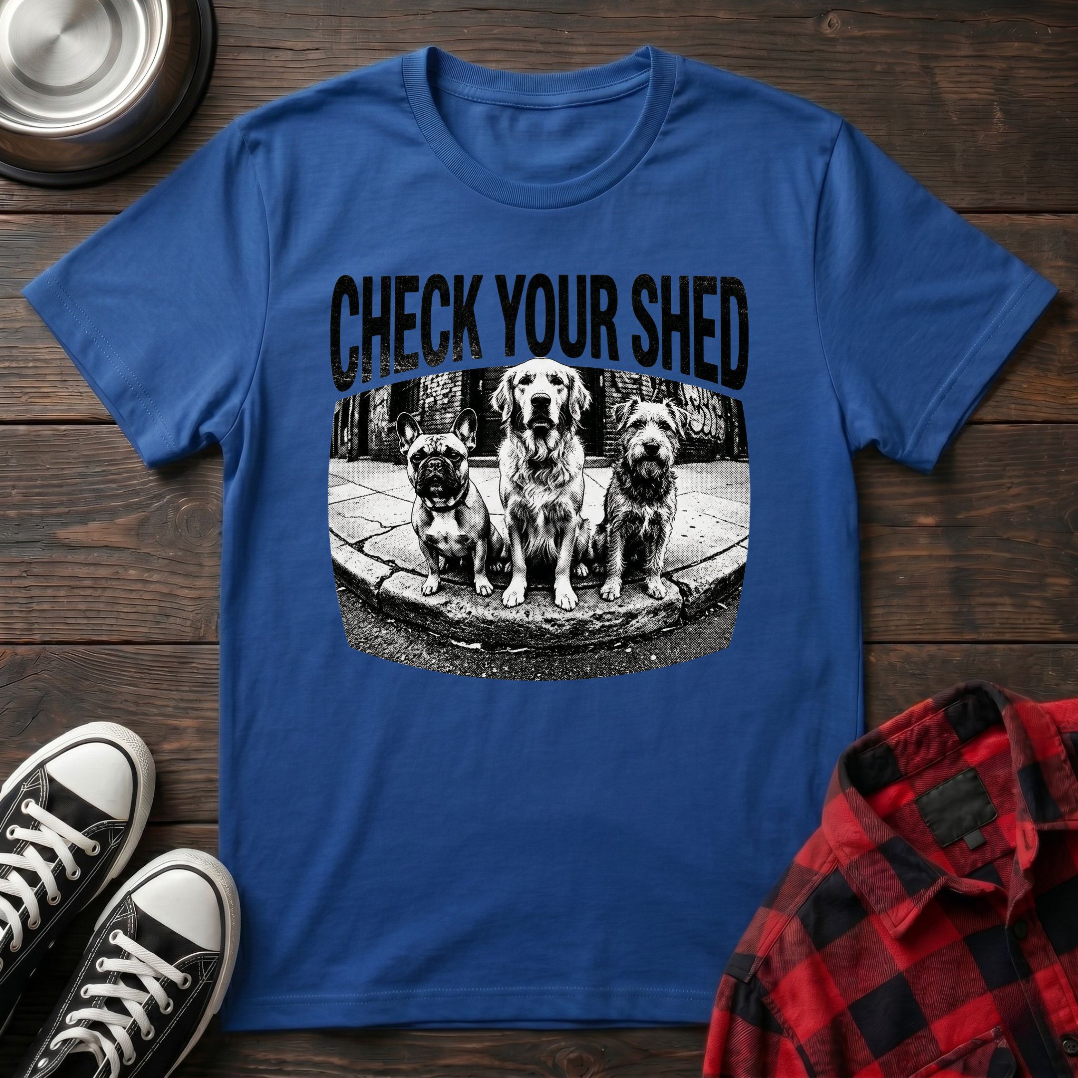 Check Your Shed Tshirt