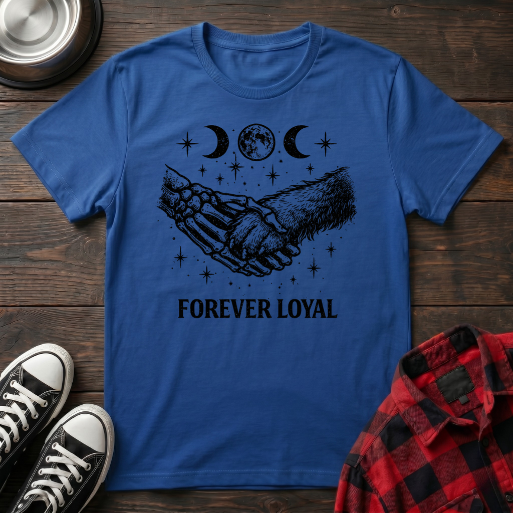 Forever Loyal Tshirt