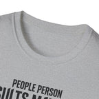 Results May Vary Tshirt