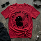He Waits For Me At The Gates Tshirt