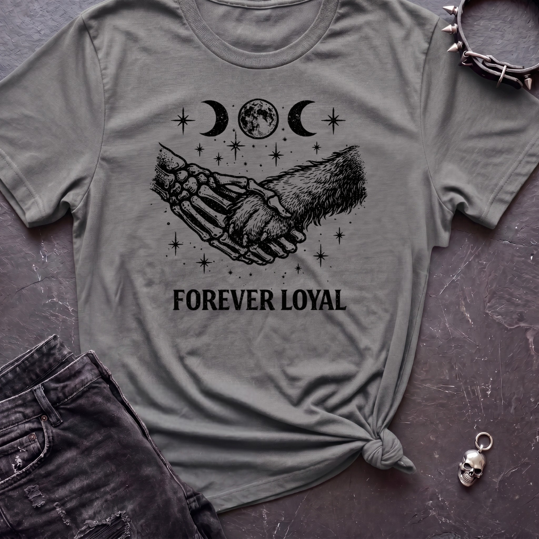 Forever Loyal Tshirt