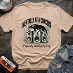 Mentally At A Concert Tshirt