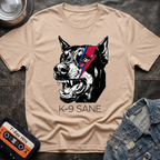 K9 Sane Tshirt