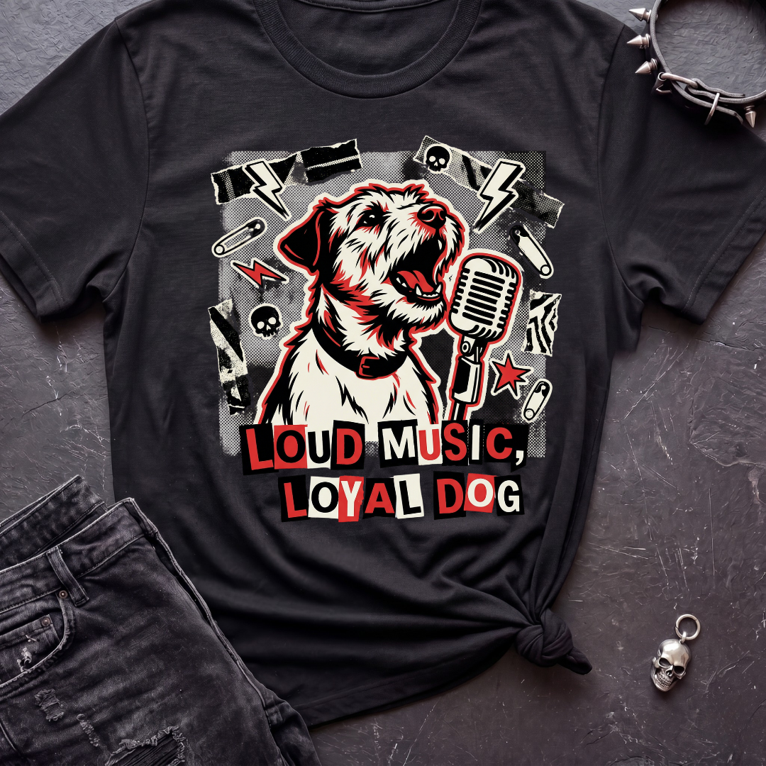 Loud Music Loyal Dog Tshirt