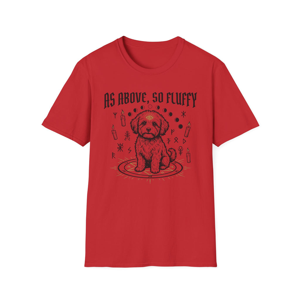 As Above So Fluffy Tshirt