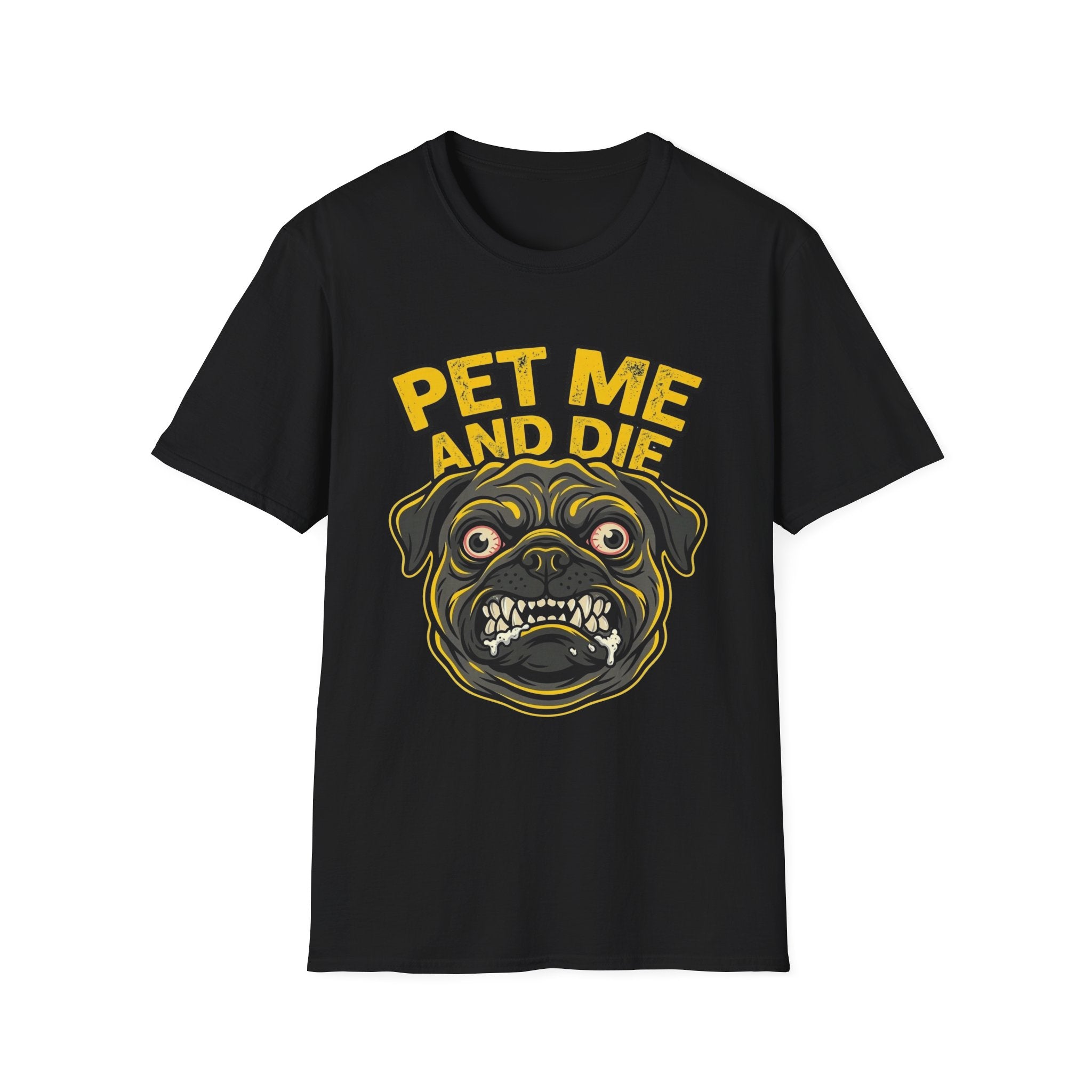 Pet Me and Die Tshirt