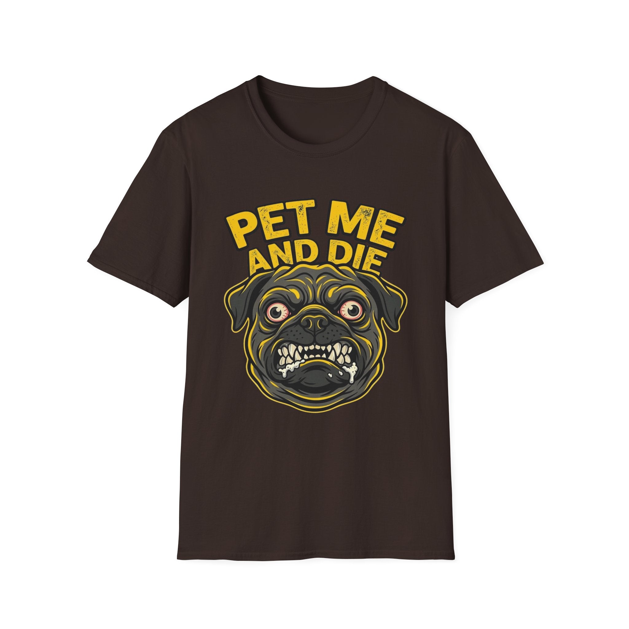 Pet Me and Die Tshirt