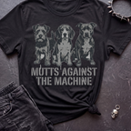 Mutts Against the Machine Tshirt