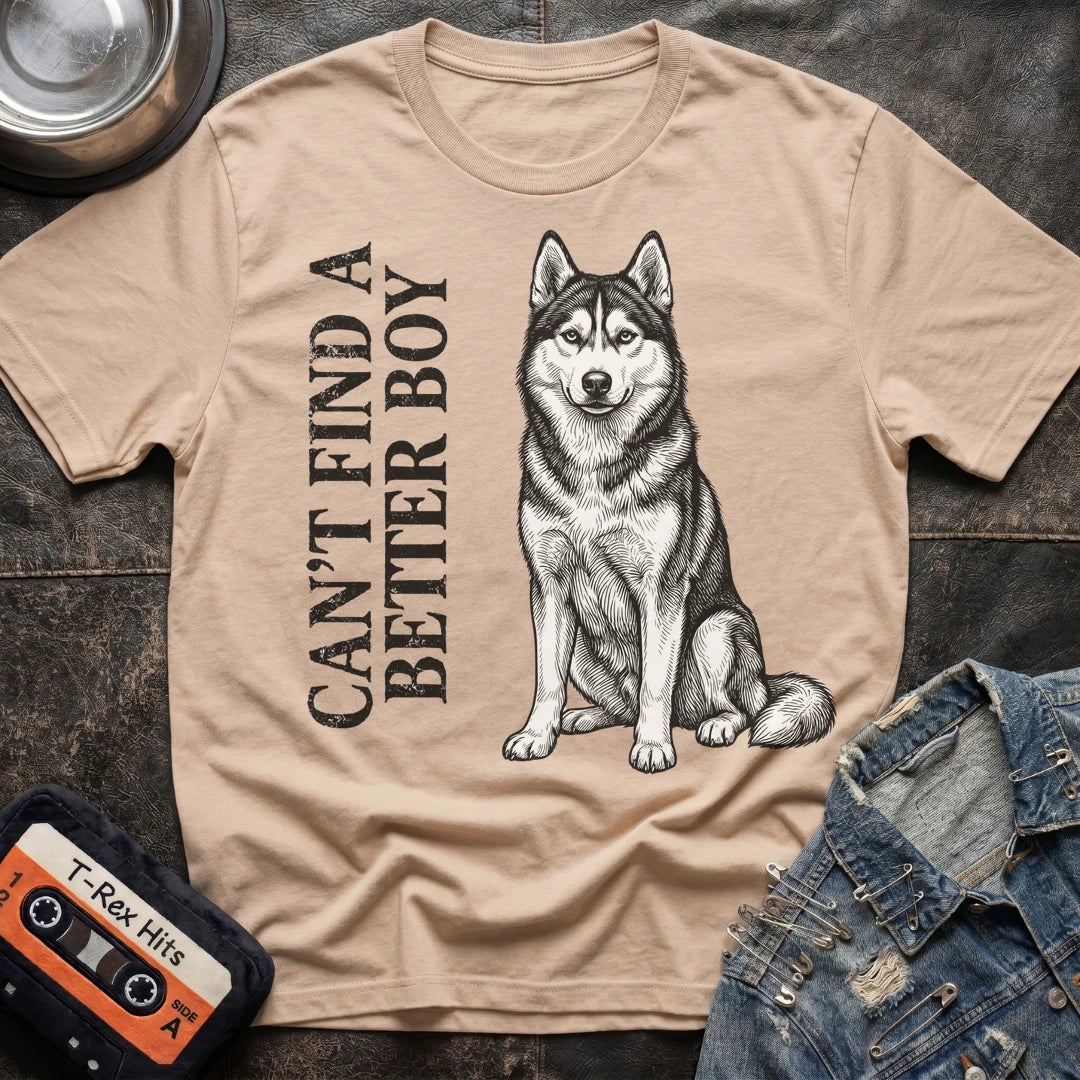 CANT FIND A BETTER BOY HUSKY