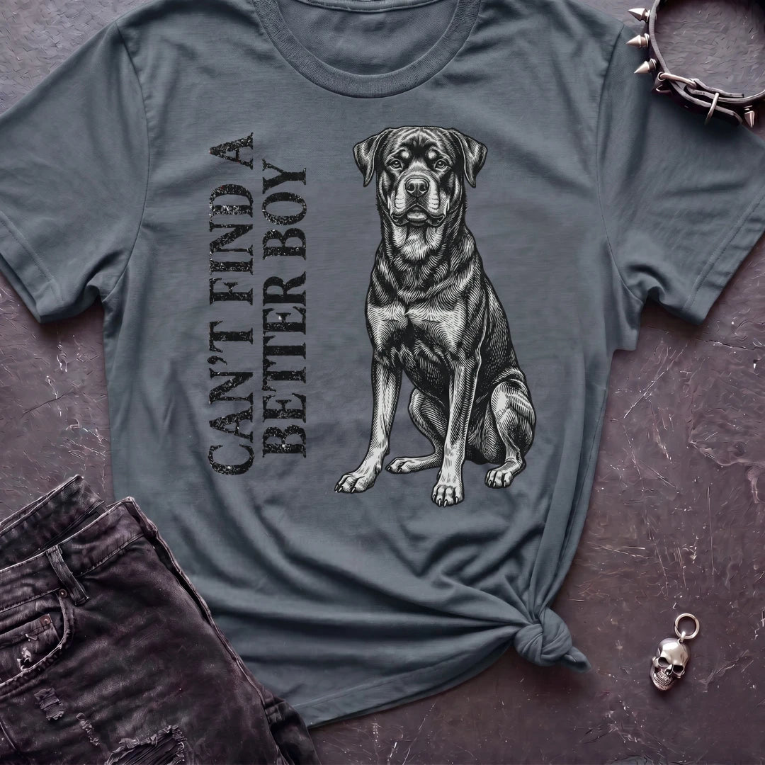CANT FIND A BETTER BOY ROTTI TSHIRT