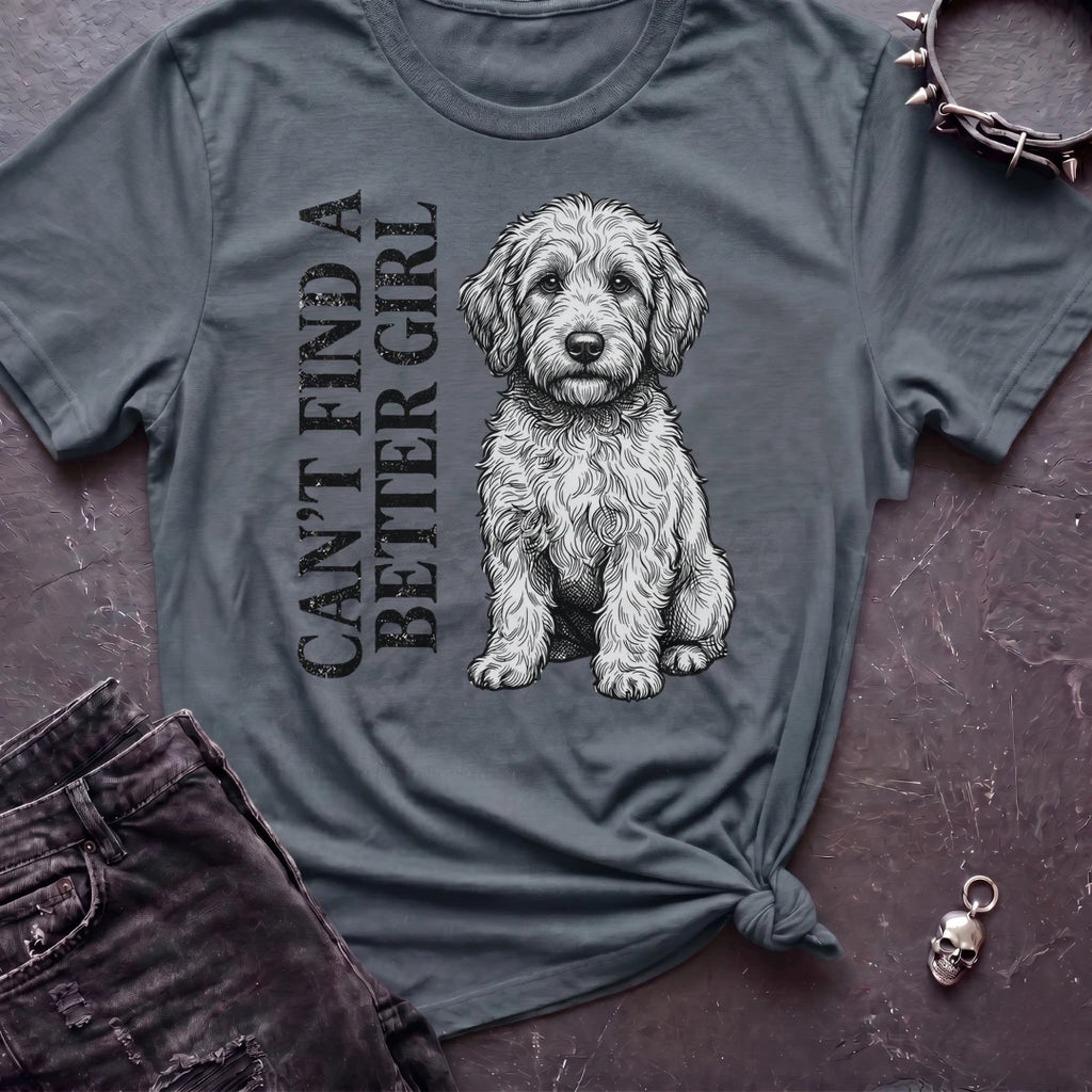 CANT FIND A BETTER GIRL GOLDEN DOODLE