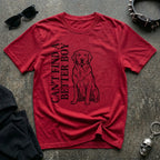 Can't Find A Better Boy Labrador Tshirt