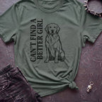 Can't Find A Better Girl Labrador Tshirt