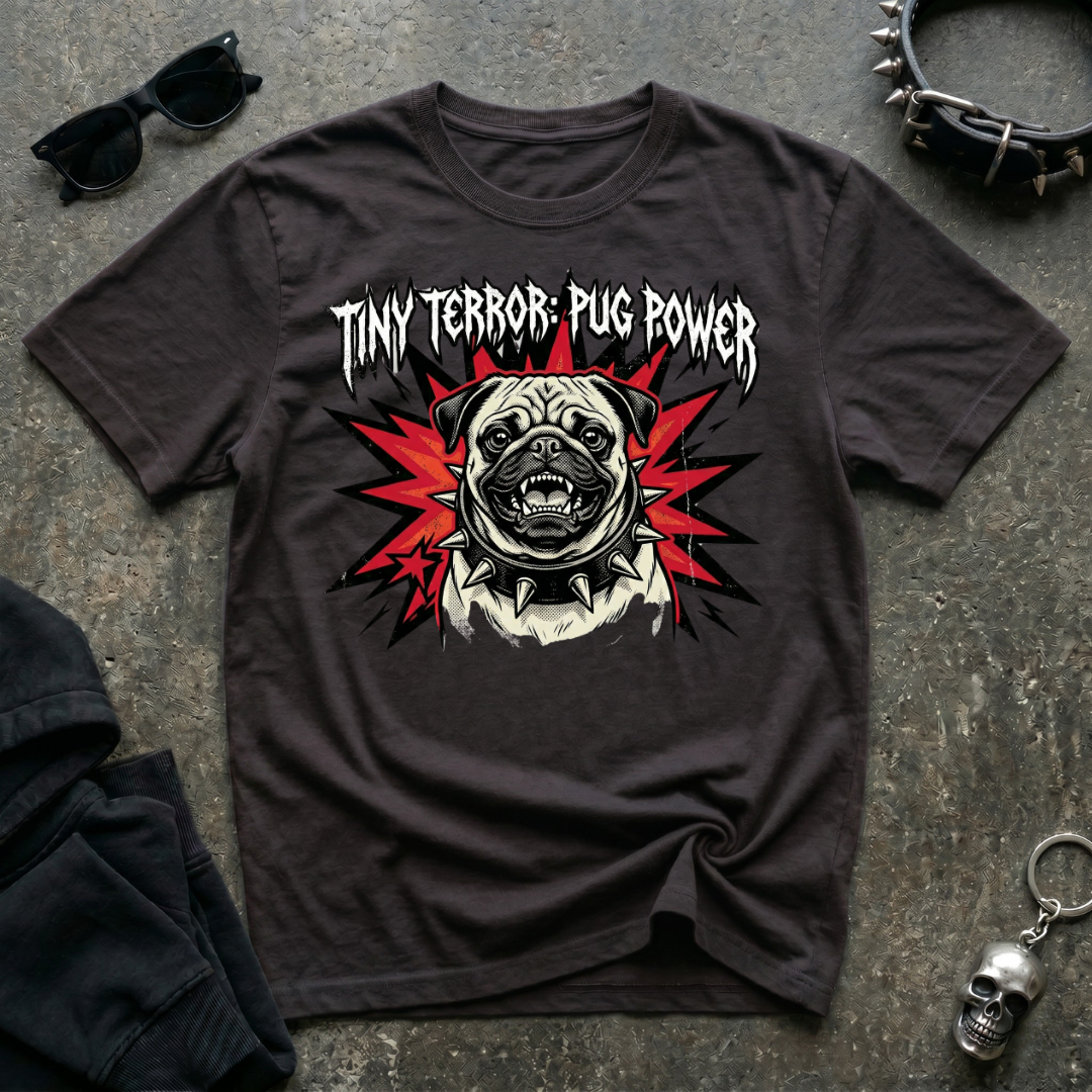 Tiny Terror Pug Power Tshirt