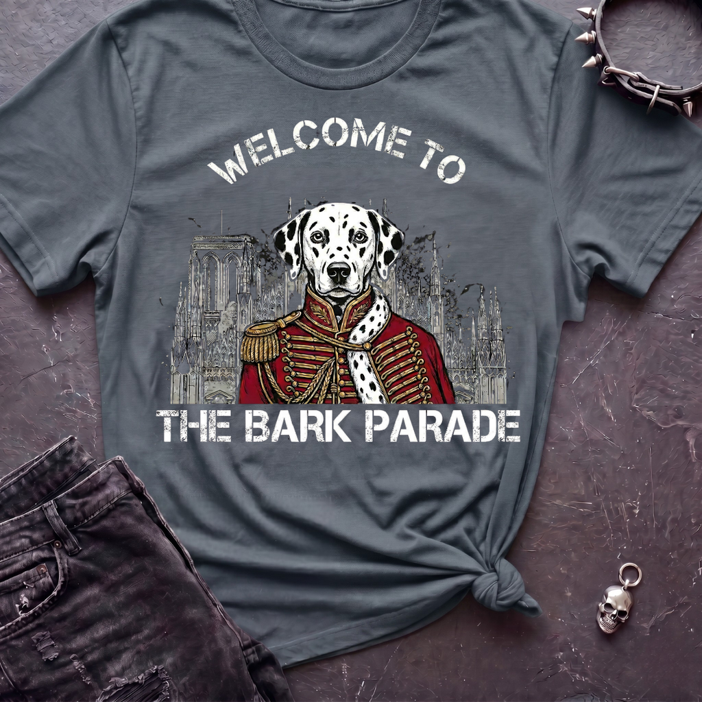 Welcome to the Bark Parade Tshirt