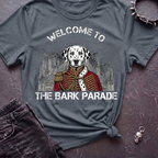 Welcome to the Bark Parade Tshirt