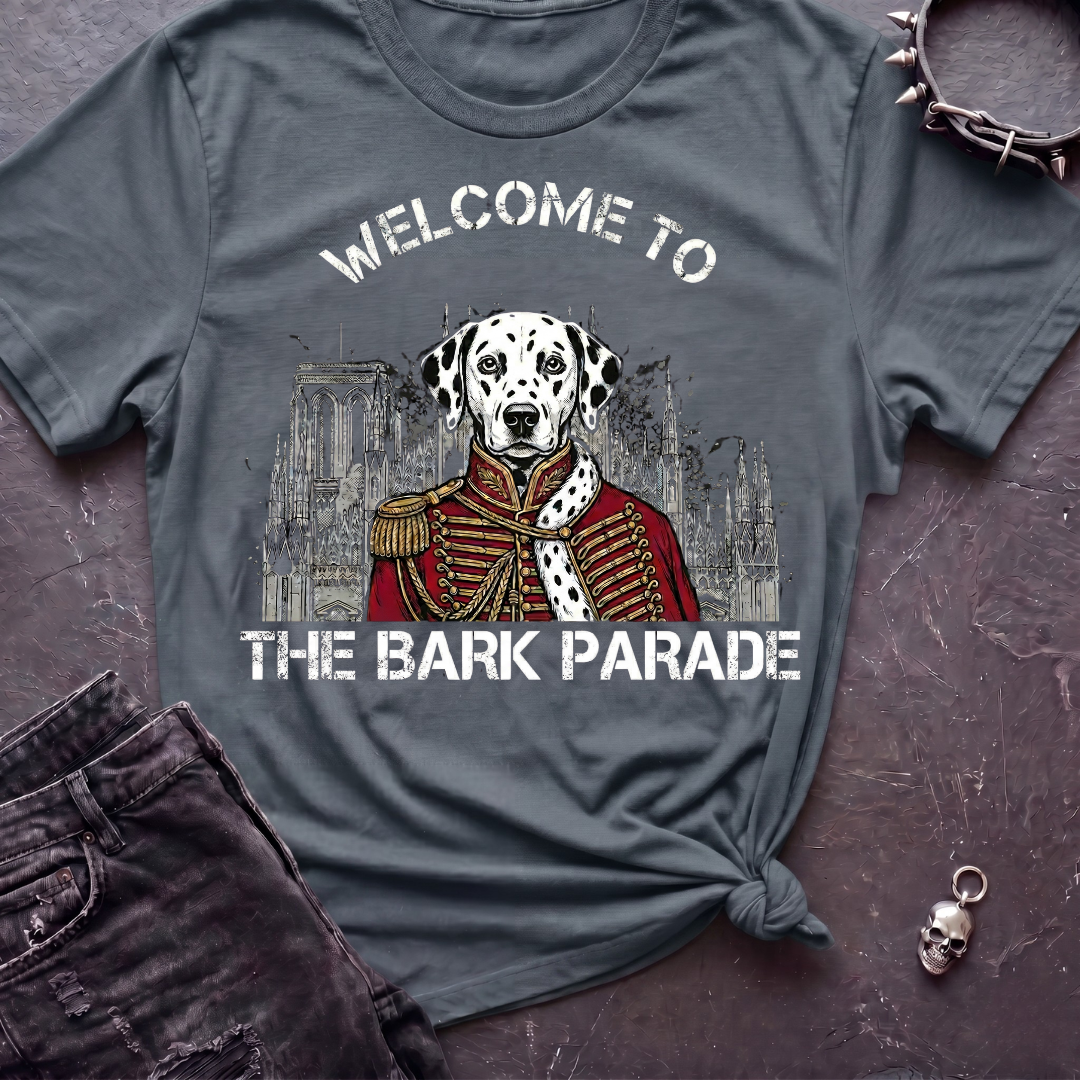 Welcome to the Bark Parade Tshirt