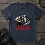 Eat The Rich They Taste Like Chicken Tshirt