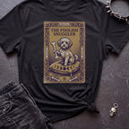 Foolish Snuggler Tshirt