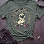 My Owner Likes Metal Tshirt