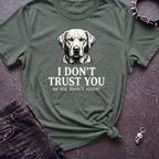 I Don't Trust You Tshirt