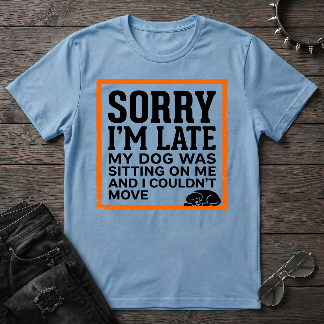 Dog Was Sleeping On Me Tshirt