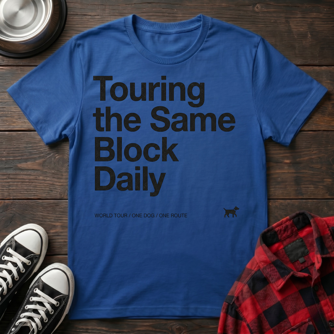 Touring the Same Block Tshirt