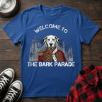 Welcome to the Bark Parade Tshirt