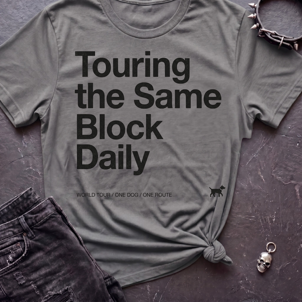 Touring the Same Block Tshirt