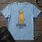 Times Like These Labrador Tshirt
